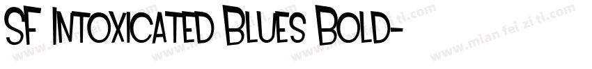 SF Intoxicated Blues Bold字体转换